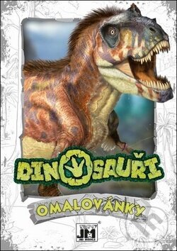 Kniha: Omalovánky A5: Dinosauři (Jiří Models). Jiří Models, 2018