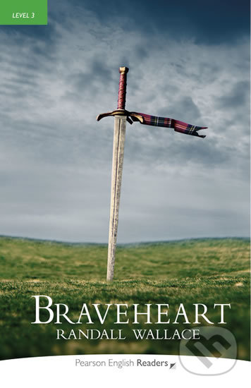 Levně Braveheart (Level 3) - Randall Wallace - kniha z kategorie Beletria