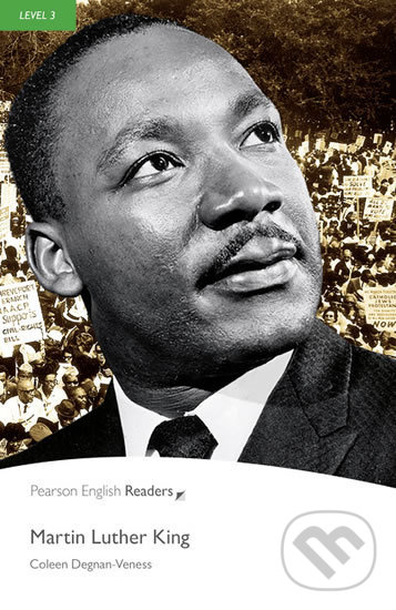 Levně Martin Luther King (Level 3 with MP3 Pack) - Coleen Degnan-Veness - kniha z kategorie Beletria