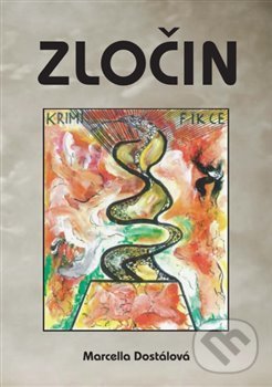 Levně Zločin - Marcella Dostálová - kniha z kategorie Detektívky, trilery a horory