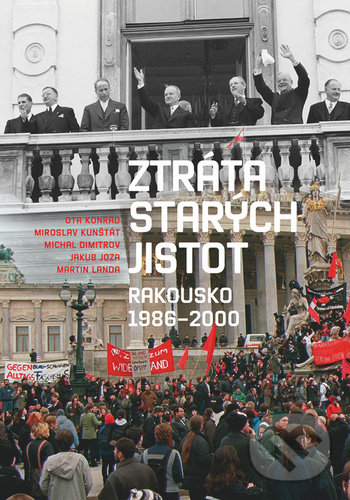 Levně Rakousko v novém středu Evropy (1986—2000) - Michal Dimitrov - kniha z kategorie História