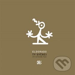 Levně Eldorado - Ty syčáci