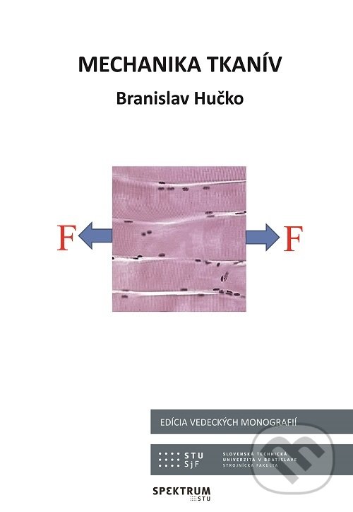 Levně Mechanika tkanív - Branislav Hučko - kniha z kategorie Vysoké školy