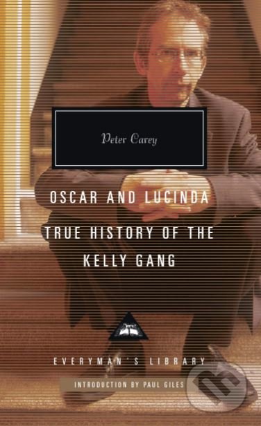 Levně Oscar and Lucinda (True History of the Kelly Gang)
