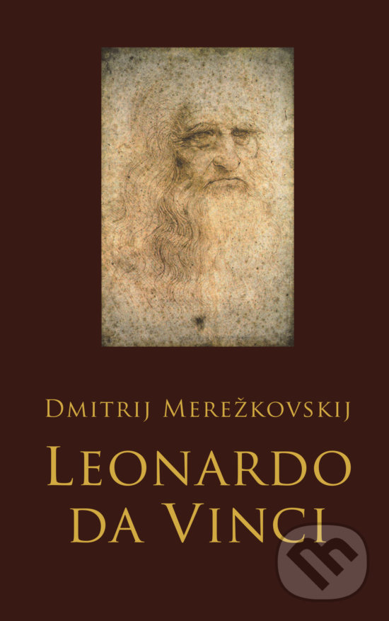 Leonardo da Vinci - Dmitrij Merežkovskij, Slovart, 2019