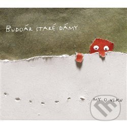 Levně My o vlku - Budoár staré dámy
