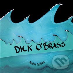 Levně Noční hlídka - Dick O´Brass