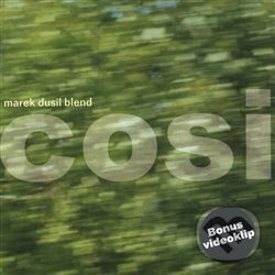 Levně Cosi - Marek Dusil Blend