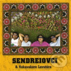 Levně Kokavakere Lavutára - Sendreiovci