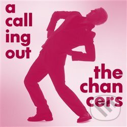 Levně A Calling Out - Chancers