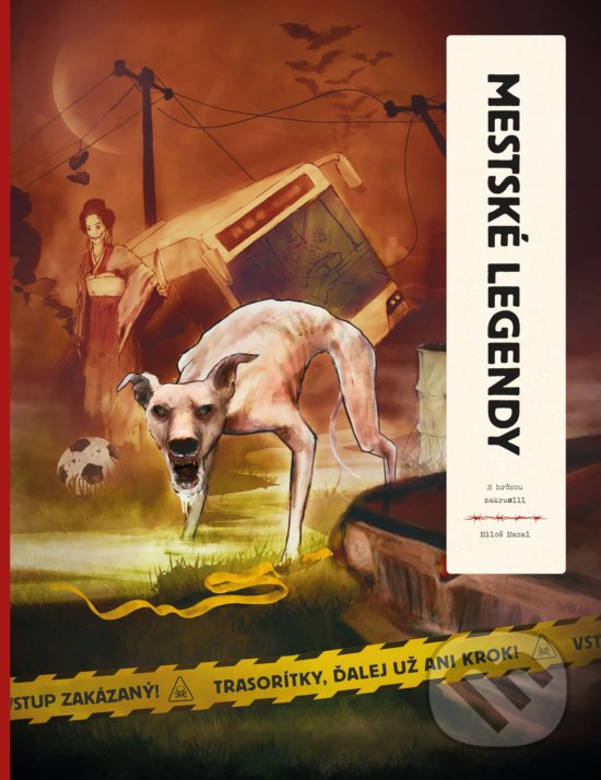 Levně Mestské legendy - Jiří Linhart, Miloš Mazal (ilustrácie) - kniha z kategorie Mýty, povesti a legendy