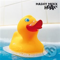 Levně Hoaxx - Mashy Muxx