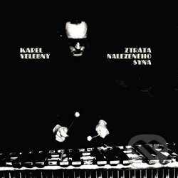 Levně Ztráta nalezeného syna - Karel Velebný