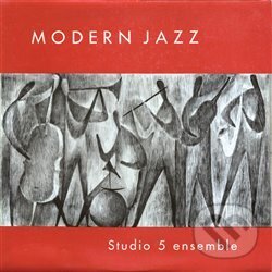 Levně Modern Jazz - SHQ, Studio 5 ensemble, Karel Velebný