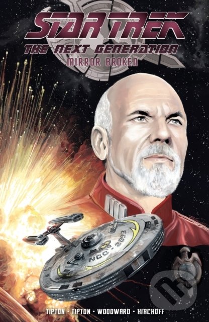 Levně Star Trek (The Next Generation Mirror Broken) - David Tipton, Scott Tipton - kniha z kategorie Komiksy