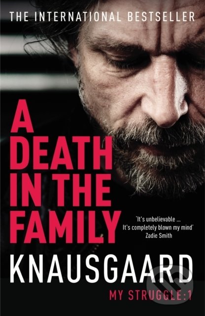 Levně A Death in the Family (My Struggle Book 1) - Karl Ove Knausgard - kniha z kategorie Beletria