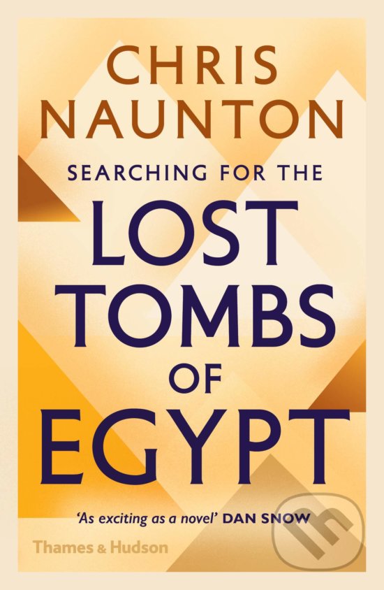 Levně Searching for the Lost Tombs of Egypt - Chris Naunton - kniha z kategorie História