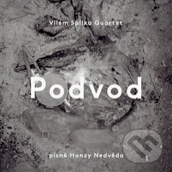 Levně Podvod - Vilém Spilka Quartet