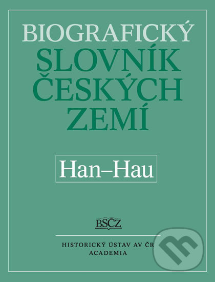 Levně Biografický slovník českých zemí (Han-Hau) - Marie Makariusová - kniha z kategorie Životopisy