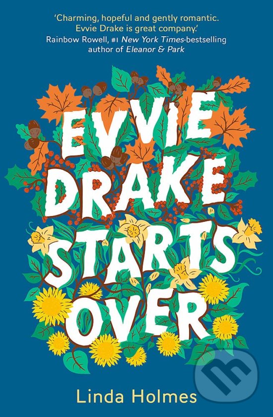 Evvie Drake Starts Over - Linda Holmes, Hodder and Stoughton, 2019