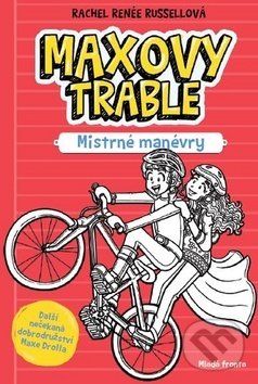 Levně Maxovy trable: Mistrné manévry - Rachel Renee Russell - kniha z kategorie Beletria