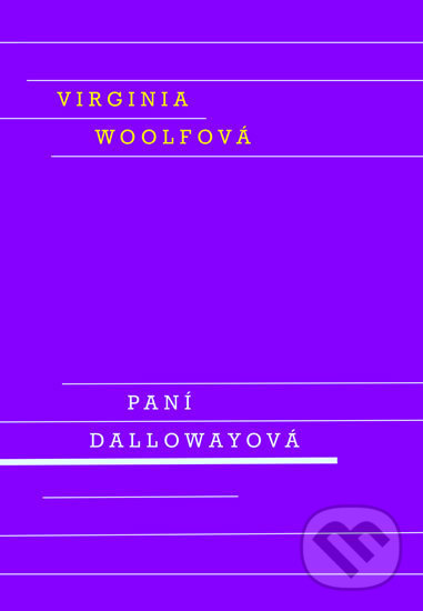 Paní Dallowayová - Virginia Woolfová, Odeon CZ, 2019