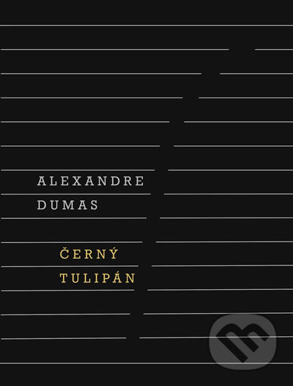 Černý tulipán - Alexandre Dumas, Odeon CZ, 2019