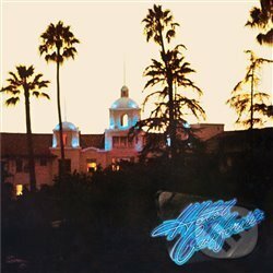 The Eagles: Hotel California - 40th Anniversary - The Eagles, Warner Music, 2017