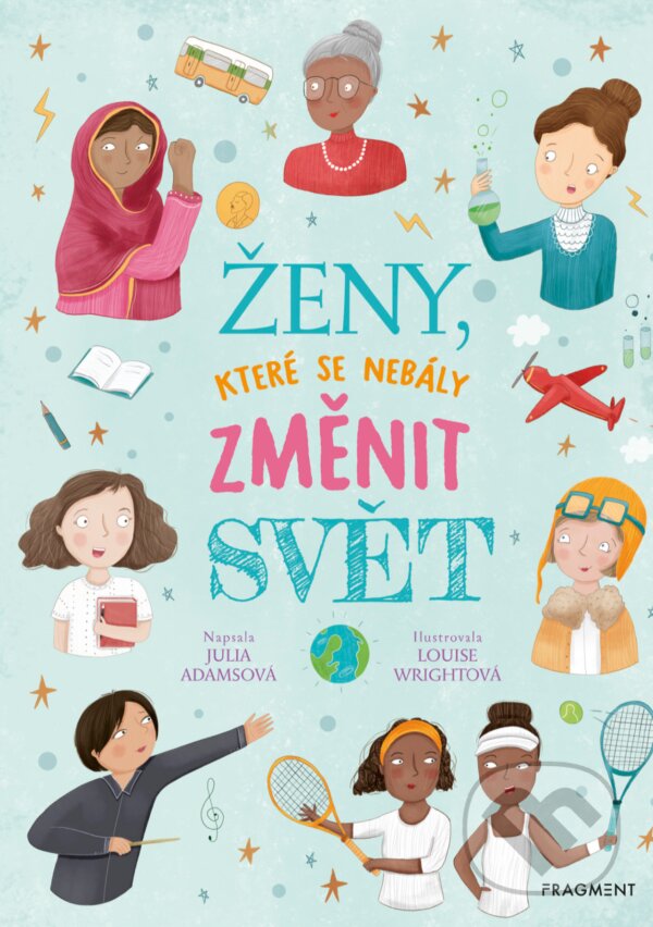 E-kniha: Ženy, které se nebály změnit svět (Julia Adams). Nakladatelství Fragment, 2019