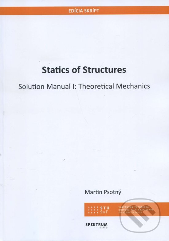Levně Statics of Structures (Solution Manual I: Theoretical Mechanics) - kniha z kategorie Vysoké školy