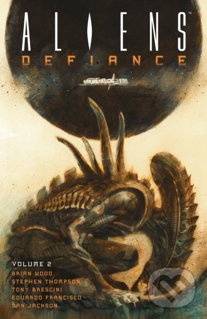 Levně Aliens: Defiance (Volume 2) - Brian Wood, Tristan Jones, Dan Jackson - kniha z kategorie Komiksy