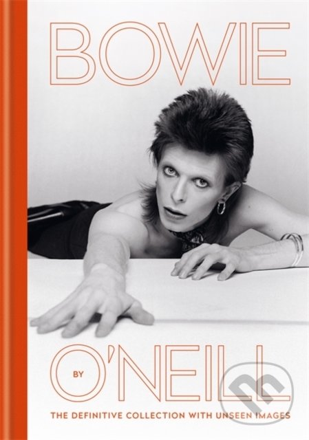Levně Bowie by O'Neill (The definitive collection with unseen images) - kniha z kategorie Fotografie