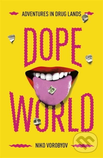 Kniha: Dopeworld (Niko Vorobyov). Hodder and Stoughton, 2019