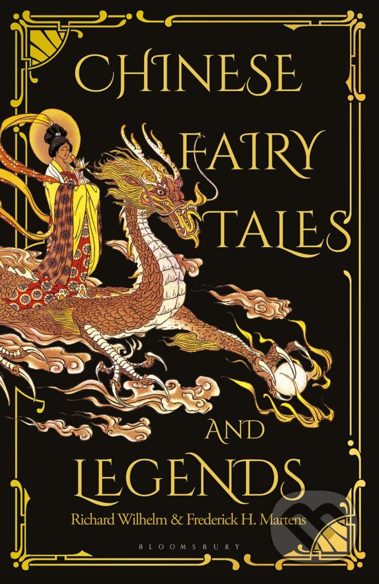 Levně Chinese Fairy Tales and Legends - by Frederick H. Martens, Richard Wilhelm, Lucrezia Botti - kniha z kategorie Sci-fi, fantasy a komiksy