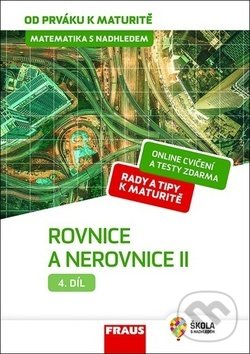 Levně Matematika s nadhledem od prváku k maturitě 4 - Rovnice a nerovnice II. - kniha z kategorie Gymnázia