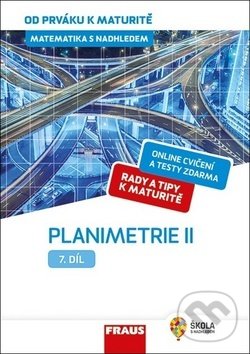 Levně Matematika s nadhledem od prváku k maturitě 7 - Planimetrie II. - kniha z kategorie Gymnázia