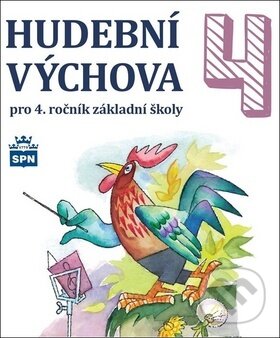 Levně Hudební výchova 4 (pro 4. ročník základní školy) - Marie Lišková