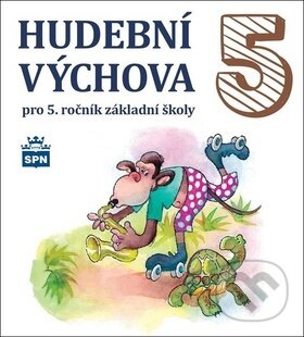 Levně Hudební výchova 5 (pro 5. ročník základní školy) - Marie Lišková