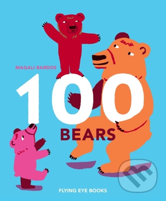100 Bears - Magali Bardos, Flying Eye Books, 2014
