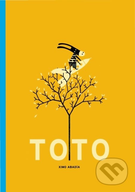 Levně Toto - Ximo Abadia - kniha z kategorie Pre deti a mládež