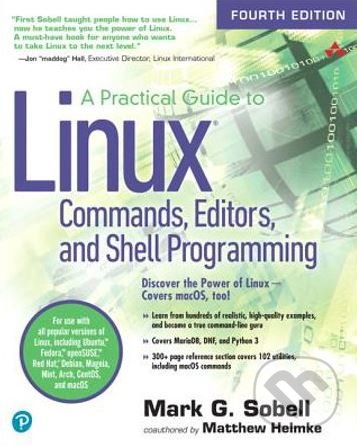 Levně A Practical Guide to Linux Commands, Editors, and Shell Programming - kniha z kategorie Operačné systémy