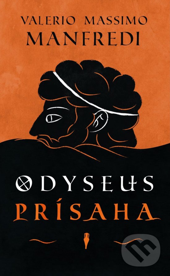 Levně Odyseus - Prísaha - Valerio Massimo Manfredi - kniha z kategorie Beletria