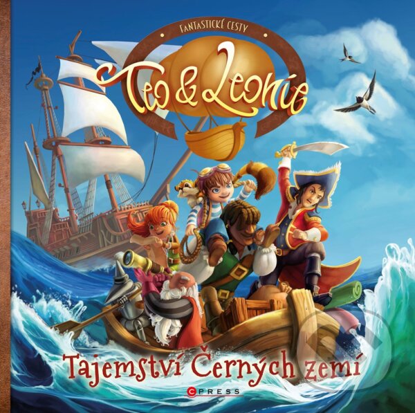 E-kniha: Teo a Leonie: Tajemství Černých zemí (Pascal Conicella a Pascal Montjovent). CPRESS, 2019
