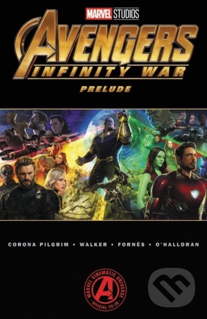 Levně Marvel's Avengers (Infinity War Prelude) - Will Corona Pilgrim - kniha z kategorie Komiksy
