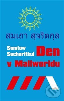 Den v Mallworldu - Somtow Sucharitkul, Nová vlna, 2019