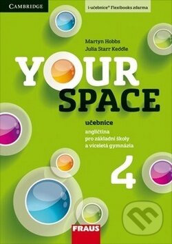 Kniha: Your Space 4 Učebnice (Helena Wdowyczynová, Julia Starr Keddle a Martyn Hobbs). Fraus, 2019