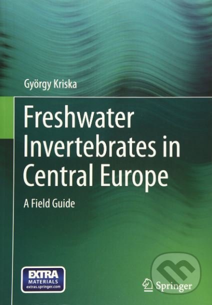 Levně Freshwater Invertebrates in Central Europe (A Field Guide Paperback) - kniha z kategorie Biológia