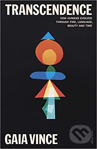 Kniha: Transcendence (Gaia Vince). Allen Lane, 2019