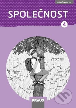 Levně Společnost 4 (Příručka učitele nová generace) - Kateřina Gorčíková, Helena Východská - kniha z kategorie 1. stupeň