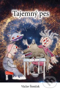 Levně Tajemný pes - Václav Šimíček - kniha z kategorie Sci-fi a fantasy